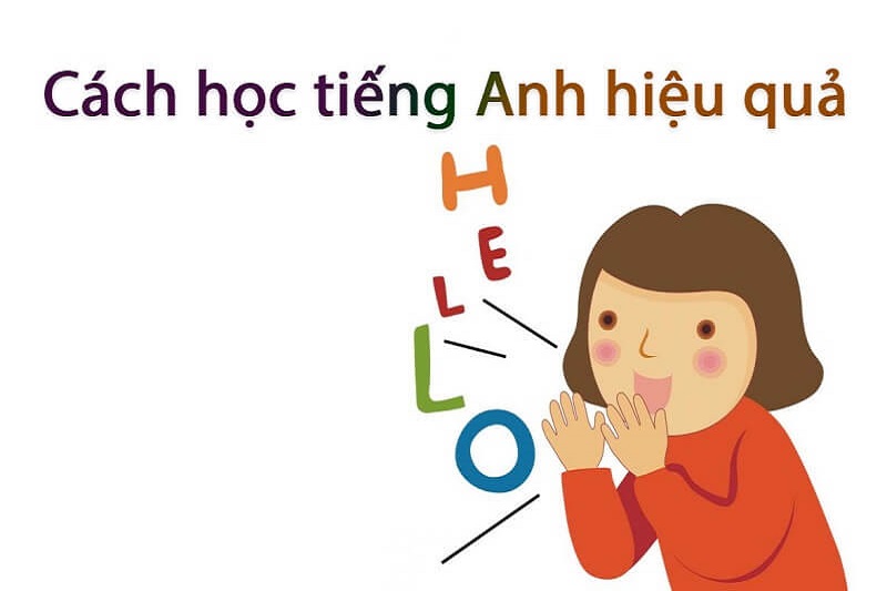 cách học tiếng anh hiệu quả
